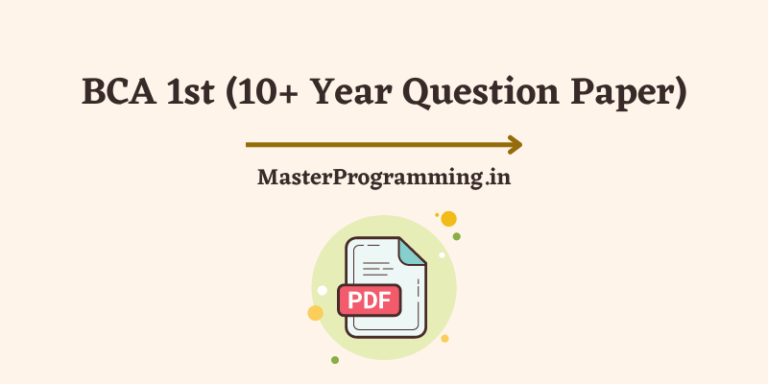 BCA 1st Year Question Papers (10+ Year Question Paper PDF)