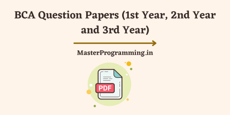 BCA Question Papers (1st Year, 2nd Year and 3rd Year) – Download Question Papers PDF