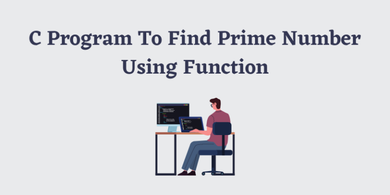 C Program To Find Prime Number Using Function
