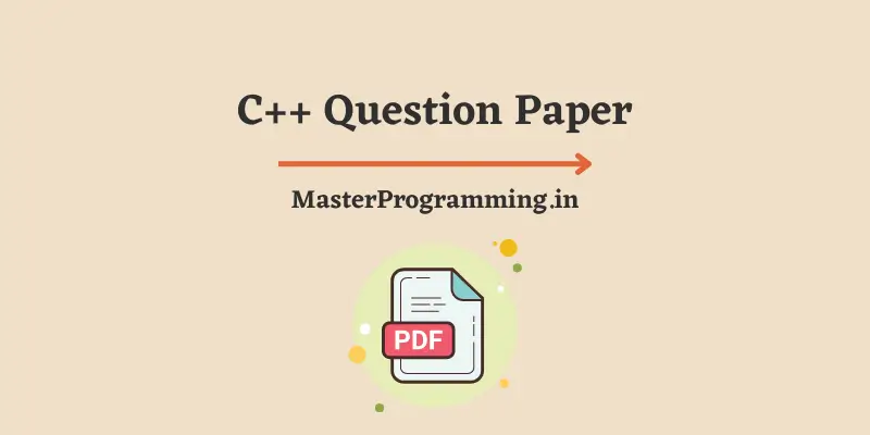 C++ Question Paper