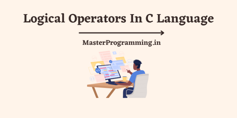 Logical Operators In C Language जानिए हिंदी में!