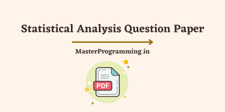 Statistical Analysis Question Paper (Download Previous Year Question Papers of Statistical Analysis)