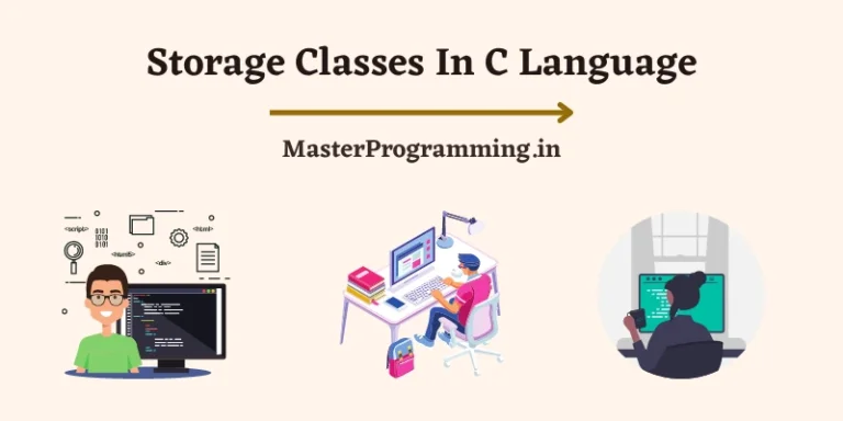 Storage Classes in C Language [With Examples – In Hindi]