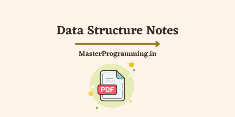 डेटा स्ट्रक्चर हिंदी नोट्स (Data Structure PDF Notes In Hindi)
